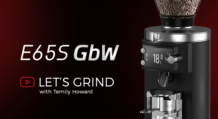 LET'S GRIND with Temily Howard & the E65S GbW - Mahlkönig